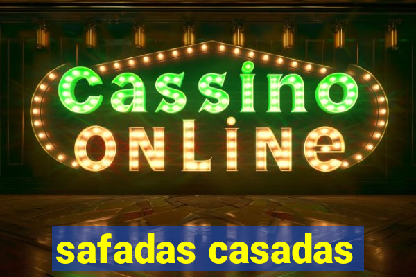 safadas casadas